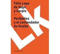 Peribáñez y el comendador de Ocaña: 436 (Teatro)
