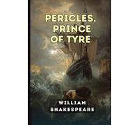 Pericles, Prince of Tyre