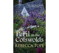 Peril in the Cotswolds: The compelling cosy crime series (Cotswold Mysteries 15)