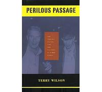 Perilous Passage: The Nervous System and the Universe in Other Words (Green Base Trilogy)