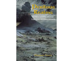 Perilous Realms: Celtic and Norse in Tolkien's Middle-earth (Heritage)
