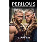 PERILOUS / THE EXTRAORDINARY LIVES OF HAMLET AND HORATIO