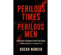 Perilous Times Perilous Men