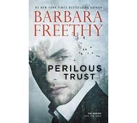 Perilous Trust: Volume 1 (Off the Grid: FBI Series)