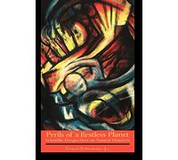 Perils of a Restless Planet: Scientific Perspectives on Natural Disasters