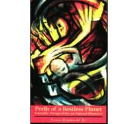 Perils of a Restless Planet: Scientific Perspectives on Natural Disasters