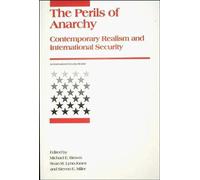 Perils of Anarchy: Contemporary Realism and International Security