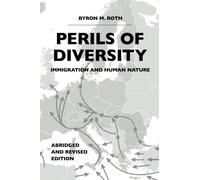 Perils of Diversity: Immigration and Human Nature