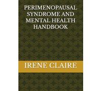 PERIMENOPAUSAL SYNDROME AND MENTAL HEALTH HANDBOOK
