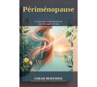 Périménopause: Ce que votre corps essaie de vous dire après 40 ans