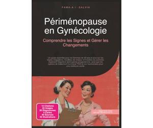 Périménopause en Gynécologie: Comprendre les Signes et Gérer les Changements