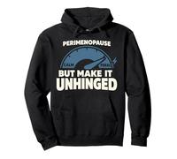 Perimenopause Humor Perimenopause Mood Swings Peri Menopause Pullover Hoodie