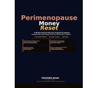 Perimenopause Money Reset: A 90-Day Financial Recovery Program for Women Navigating Hormonal Change (The Reset Library)