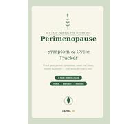 Perimenopause Symptom & Cycle Tracker: A 3-Year Monthly Journal to Log Your Period, Hot Flashes, Sleep & Mood - Find Your Patterns and Prep for Every Doctor Visit