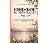 Perimenopause Symptom Tracker: A 90-Day Guided Journal to Track Hot Flashes, Sleep, Mood & Hormone Changes - Daily Symptom Log & Doctor Visit Planner for Women in Their 40s and 50s
