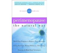 Perimenopause the Natural Way (Women's Natural Health S.)