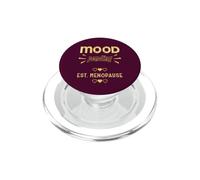 Perimenopause Women Mood Swings Menopause PopSockets PopGrip for MagSafe