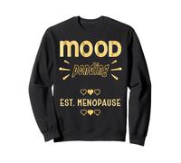 Perimenopause Women Mood Swings Menopause Sweatshirt