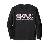 Perimenopause Women’s Health Research Menopause Long Sleeve T-Shirt