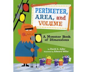 Perimeter, Area, and Volume: A Monster Book of Dimensions