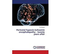 Perinatal hypoxic-ischaemic encephalopathy - twenty years after
