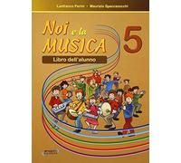 Perini Lanfranco - Noi E La Musica V.5+ CD Alunno (Teoria)