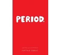 Period.: Everything you need to know about periods.