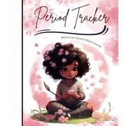 Period Tracker For Black Girl : Menstrual Cycle & Mood Journal : 8.5" x 11": 2 Years Monthly Calendar With Annual Graph Chart To Monitor PMS Symptoms, ... Pain Intensity For Young Girls, Teens & Women