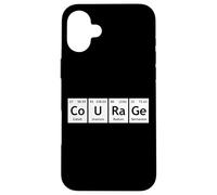 Periodic Table of Elements Chemistry Fun Words CoURaGe Case for iPhone 16 Plus