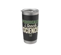 Periodically I Teach Science Funny Science Teacher Gift Stainless Steel Insulated Tumbler