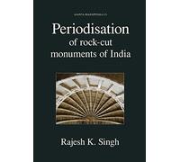 Periodisation of Rock-cut Monuments of India: I.3 (Ajanta Mahapitaka)