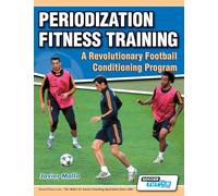 Periodization Fitness Training - A Revolutionary Football Conditioning Program
