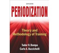Periodization : Theory and Methodology of Training