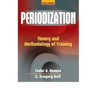 Periodization Theory and Methodology of Training by Haff, G.Gregory ( AUTHOR ) Aug-01-2009 Hardback