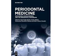 Periodontal Medicine: Biomarkers, Bioengineering, and the Periodontal Microbiome
