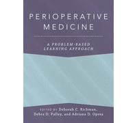 Perioperative Medicine: A Problem-Based Learning Approach (Anaesthesiology: A Problem-Based Learning Approach)
