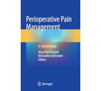 Perioperative Pain Management: A Clinical Guide