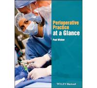 Perioperative Practice at a Glance (At a Glance (Nursing and Healthcare))