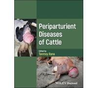 Periparturient Diseases of Cattle