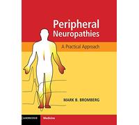 Peripheral Neuropathies: A Practical Approach