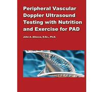 Peripheral Vascular Doppler Ultrasound Testing with Nutrition and Exercise for P