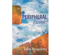 Peripheral Visions