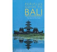 Periplus Guide to Bali: The Island of the Gods (Periplus Guides)
