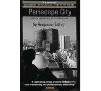 Periscope City: Where the Lonely Go to Live Alone