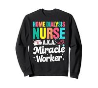 Peritoneal Dialysis Nurse Home Dialysis Sweatshirt