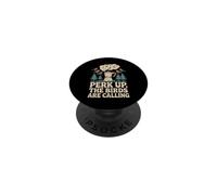 Perk Up The Birds Are Calling Funny Birding Quote PopSockets Adhesive PopGrip