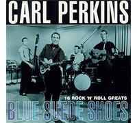 Perkins Carl - Blue Suede Shoes