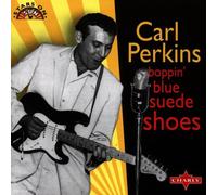Perkins Carl - Boppin Blue Suede Shoes