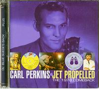 Perkins, Carl - Jet Propelled - The 1978 Comeback