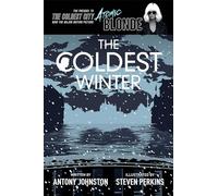 Perkins, Steven - The Coldest Winter: Atomic Blonde Prequel Edition: Volume 2 (COLDEST CITY GN)